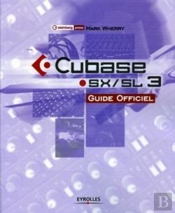 Bertrand.pt - Cubase Sx/Sl 3 : Guide Officiel