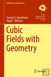 Cubic Fields With Geometry