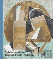 Cubism And The Trompe L'Oeil Tradition