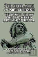 Cuchulain Of Muirthemne