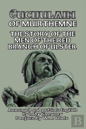 Cuchulain Of Muirthemne