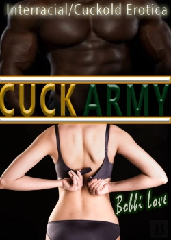 Bertrand.pt - Cuck Army (Interracial, Cuckold Erotica)