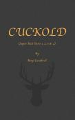 Cuckold (Super Rich Parts 1, 2, 3 & 4)
