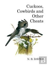 Cuckoos, Cowbirds And Other Cheats