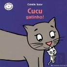 Cucu Gatinho!