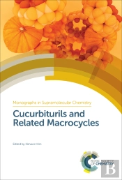 Cucurbiturils And Related Macrocycles
