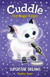 Cuddle The Magic Kitten Book 2: Superstar Dreams