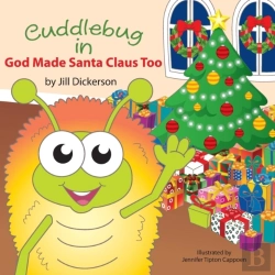 Bertrand.pt - Cuddlebug In God Made Santa Claus Too