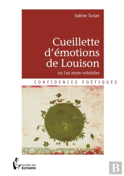 Bertrand.pt - Cueillette D'Émotions De Louison ; Ou Les Mots Volubiles