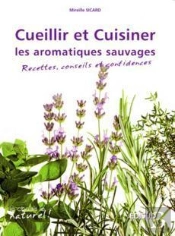 Cueillir Et Cuisiner Les Plantes Aromatiques