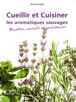 Bertrand.pt - Cueillir Et Cuisiner Les Plantes Aromatiques