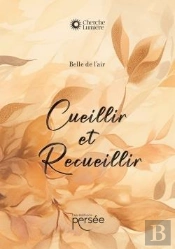 Cueillir Recueillir
