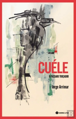 Bertrand.pt - Cuéle - O Pássaro Troçador