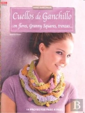 Cuellos De Ganchillo Con Flores, Granny Squares, Trenzas
