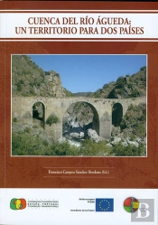 Cuenca Del Rio Agueda: Un Territorio Para Dos Paises
