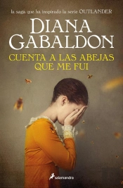 Cuenta A Las Abejas Que Me Fui (Saga Outlander 9)