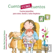 Cuentacomecuentos. Cuentos Pequeñitos Para Comer, Dormir Y Soñar Despiertos