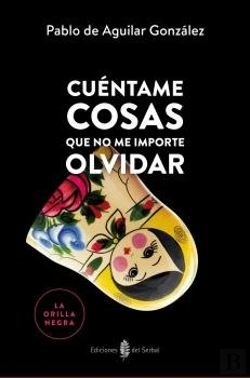 Bertrand.pt - Cuéntame Cosas Que No Me Importe Olvidar