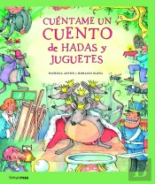 Cuéntame Un Cuento De Hadas Y Juguetes