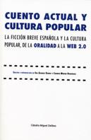 Cuento Actual Y Cultura Popular. La Ficción Breve Española Y La Cultura Popular, De La Oralidad A La