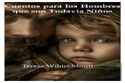 Cuento Para Los Hombres Que Todavía Son Niños