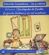 Cuentolorea: La Familia Ventura Y Sus Mil Aventuras (Volumen I)