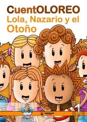 Cuentoloreo. Lola, Nazario Y El Otoño