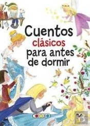 Cuentos Clásicos Para Antes De Dormir