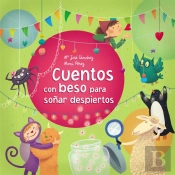 Cuentos Con Beso Para Soñar Despiertos (Cuentos Con Beso)