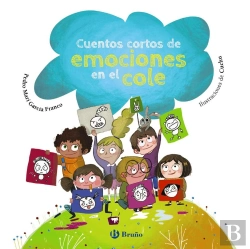 Bertrand.pt - Cuentos Cortos De Emociones En El Cole