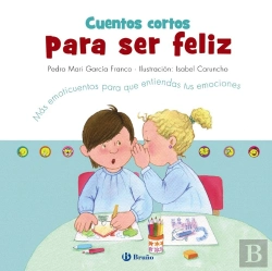 Bertrand.pt - Cuentos Cortos Para Ser Feliz