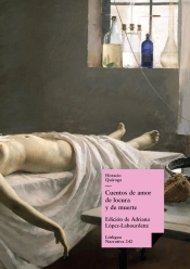 Cuentos De Amor De Locura Y De Muerte