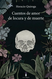 Cuentos De Amor De Locura Y De Muerte