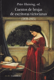 Cuentos De Brujas De Escritoras Victorianas (1839-1920)