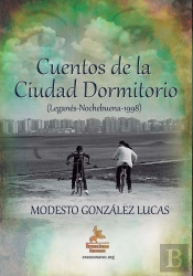 Cuentos De La Ciudad Dormitorio  
