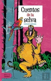 Cuentos De La Selva