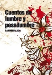 Cuentos De Lumbre Y Pesadumbre