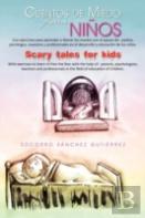 Cuentos De Miedo Para Ninos Scary Tales For Kids