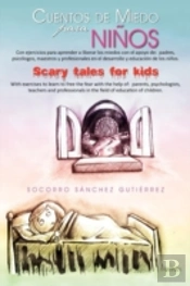 Cuentos De Miedo Para Ninos Scary Tales For Kids