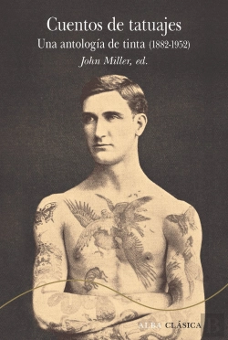 Bertrand.pt - Cuentos De Tatuajes Una Antologia De Tinta 1882-1952