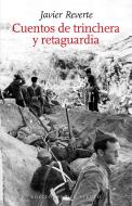 Cuentos De Trinchera Y Retaguardia