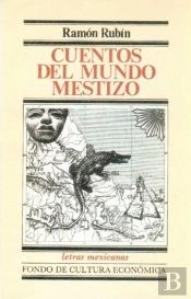 Cuentos Del Mundo Mestizo  