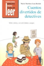 Cuentos Divertidos De Detectives. Para Trabajar Valores