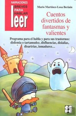 Bertrand.pt - Cuentos Divertidos De Fantasmas Y Valientes. Para Tratar La Disfemia Y La Disfluencia
