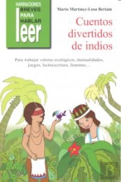 Cuentos Divertidos Medioambientales De Indios. Para Trabajar Valores Ecológicos, Fonemas, Juegos...