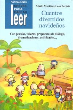 Bertrand.pt - Cuentos Divertidos Navideños. Para Trabajar Valores Y Teatralizarlos