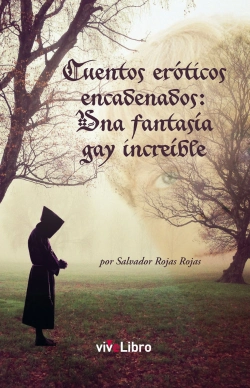 Bertrand.pt - Cuentos Eróticos Encadenados: Una Fantasía Gay Increíble