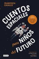 Cuentos Espaciales Para Niños Del Futuro
