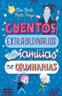 Cuentos Extraordinarios Para Familias No Ordinarias