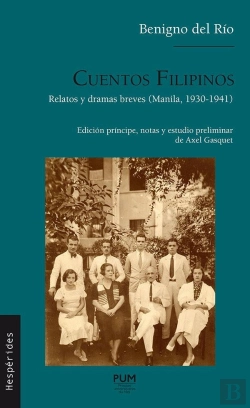 Bertrand.pt - Cuentos Filipinos : Relatos Y Dramas Breves (Manila, 1930-1941)